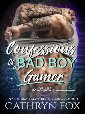 Confessions of a Bad Boy Gamer - ebook